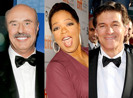 Dr. Phil, Oprah Winfrey, Dr. Mehmet Oz Dr. Phil, Oprah Winfrey, Dr. Mehmet Oz